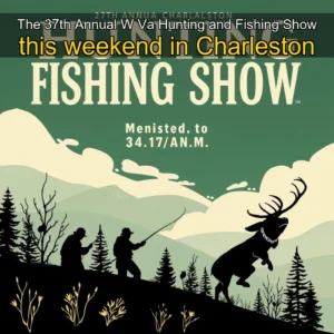 Read more about the article The 37th Annual W  Va  Hunting and Fishing Show this weekend in Charleston