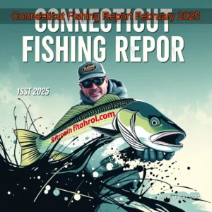 Read more about the article Connecticut Fishing Report  February 2025