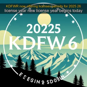 Read more about the article KDFWR now offering licenses  permits for 2025  26 license year  new license year begins today