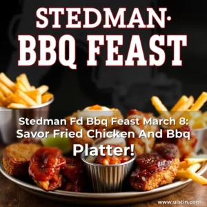 Read more about the article Stedman Fd Bbq Feast March 8: Savor Fried Chicken And Bbq Platter!