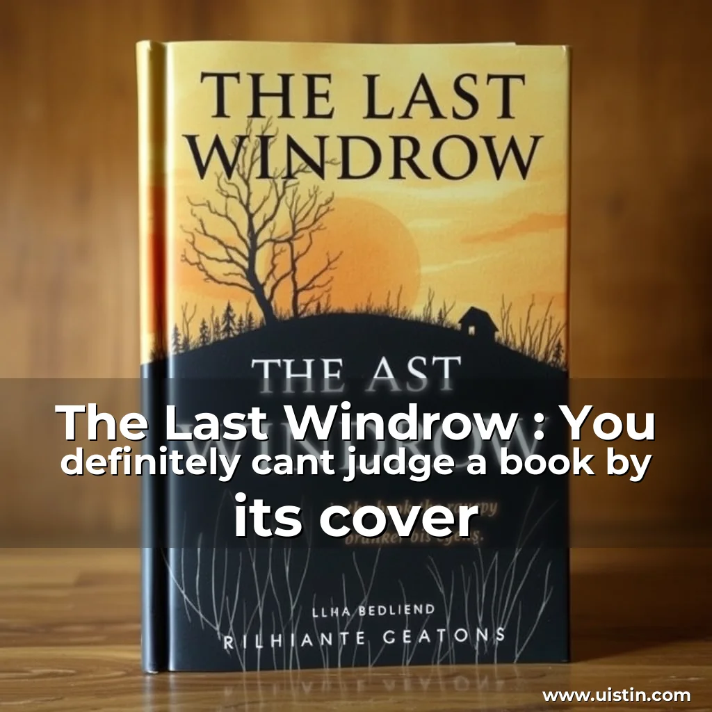 Read more about the article The Last Windrow : You definitely cant judge a book by its cover