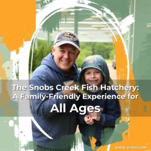 Artistic representation for The Snobs Creek Fish Hatchery: A Family-Friendly Experience for All Ages